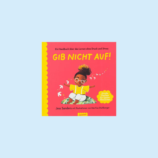 Gib nicht auf!